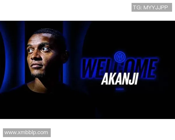 瓜帅爱将3500万国米复制阿坎吉：追寻那一抹曼城蓝的秘密